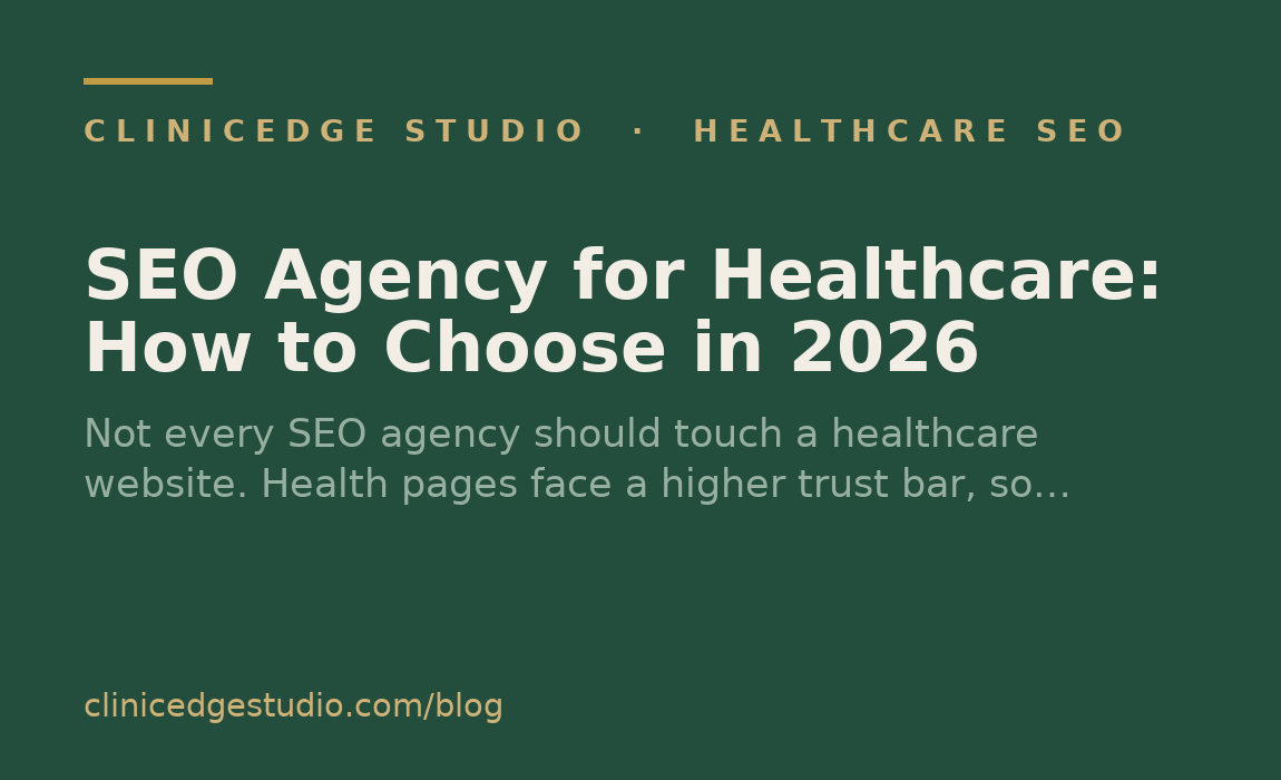 SEO Agency for Healthcare: How to Choose in 2026