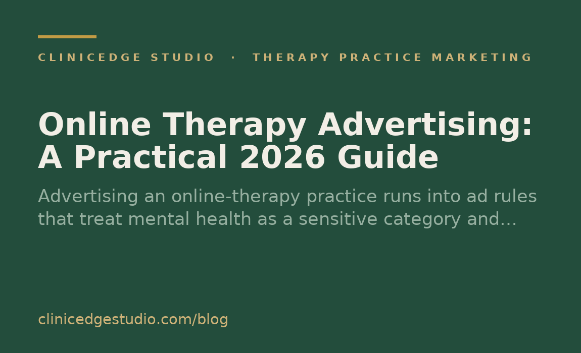 Online Therapy Advertising: A Practical 2026 Guide
