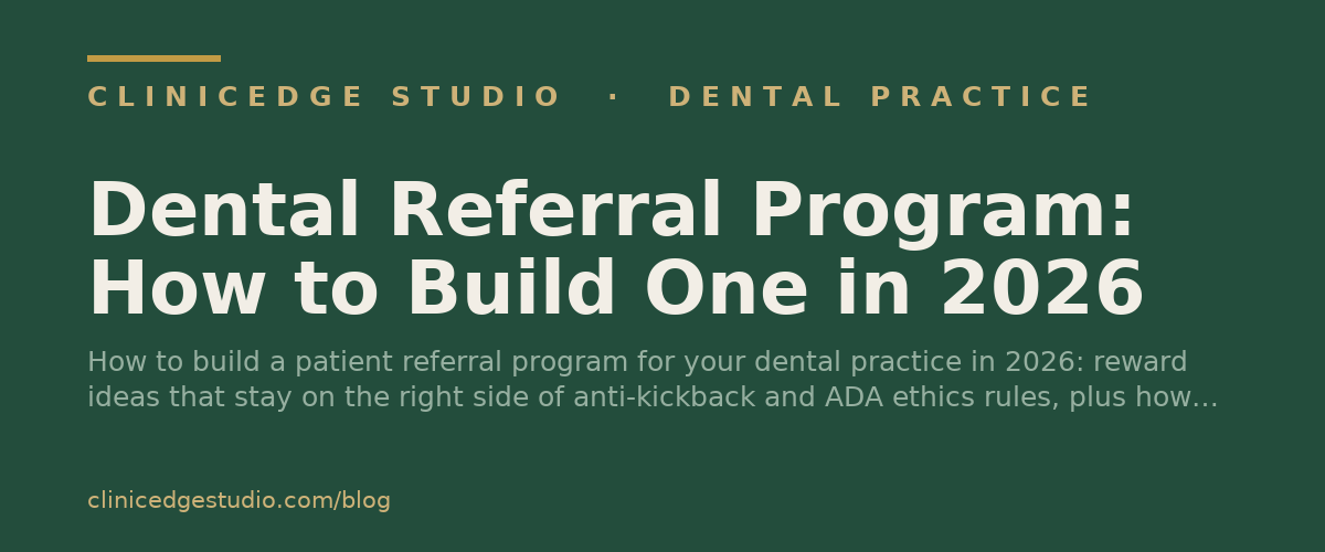 Dental Referral Program: How to Build One in 2026
