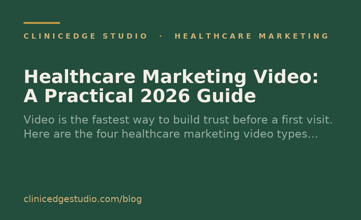 Healthcare Marketing Video: A Practical 2026 Guide