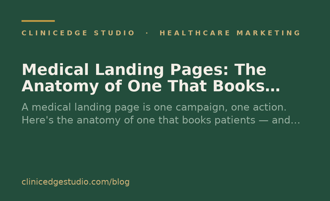 Medical Landing Pages: The Anatomy of One That Books Patients