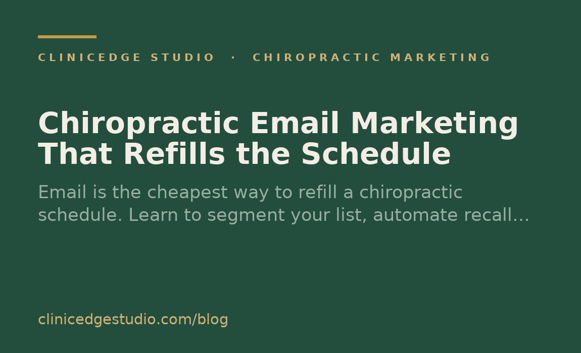 Chiropractic Email Marketing That Refills the Schedule