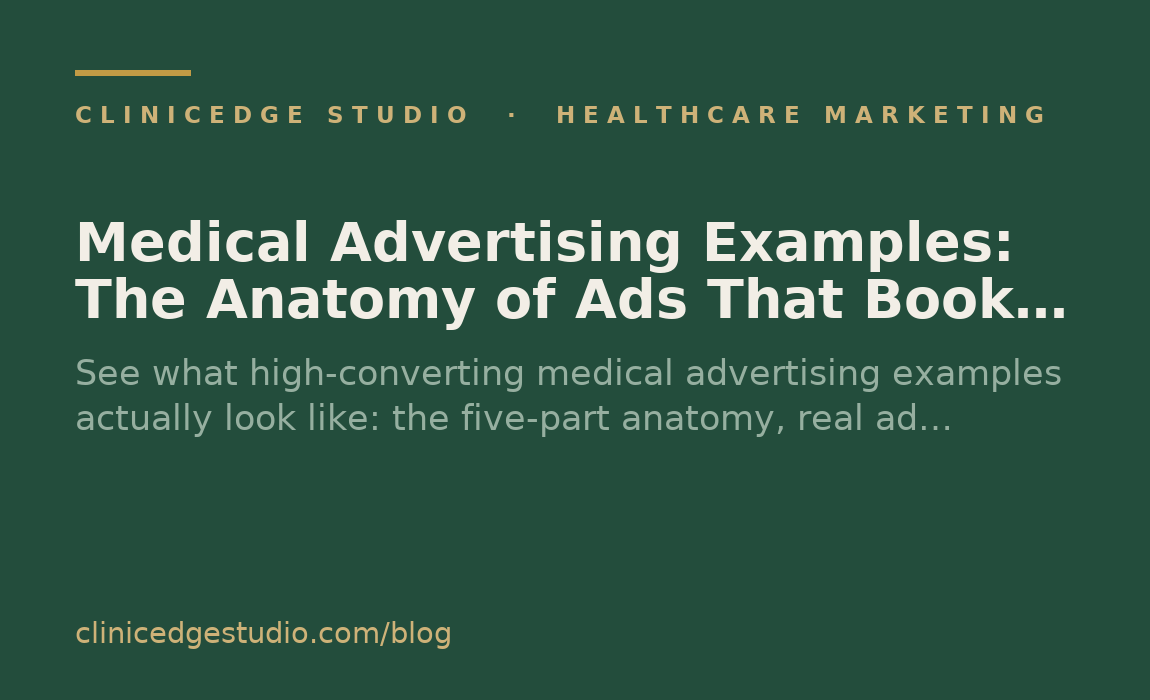 Medical Advertising Examples: The Anatomy of Ads That Book Patients
