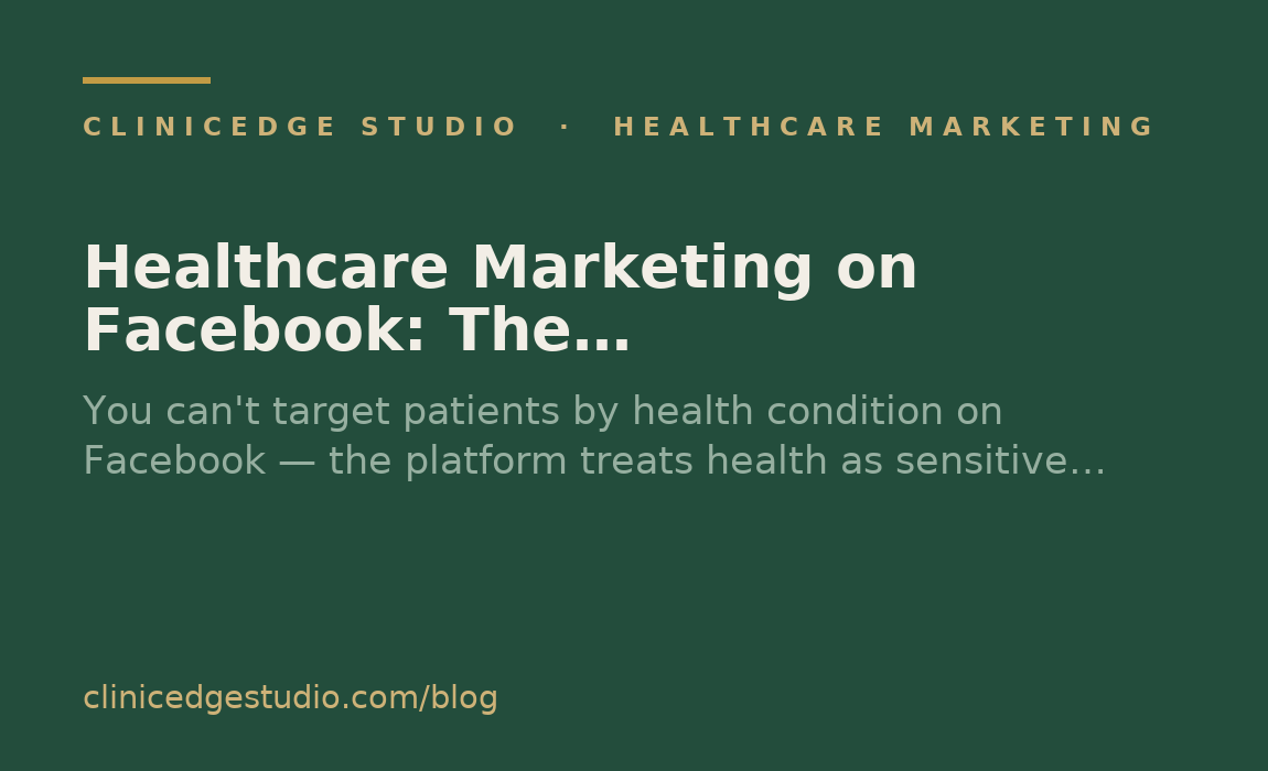Healthcare Marketing on Facebook: The Compliance-Safe Playbook