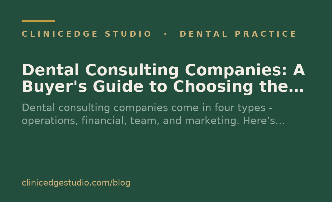 Dental Consulting Companies: A Buyer's Guide to Choosing the Right One