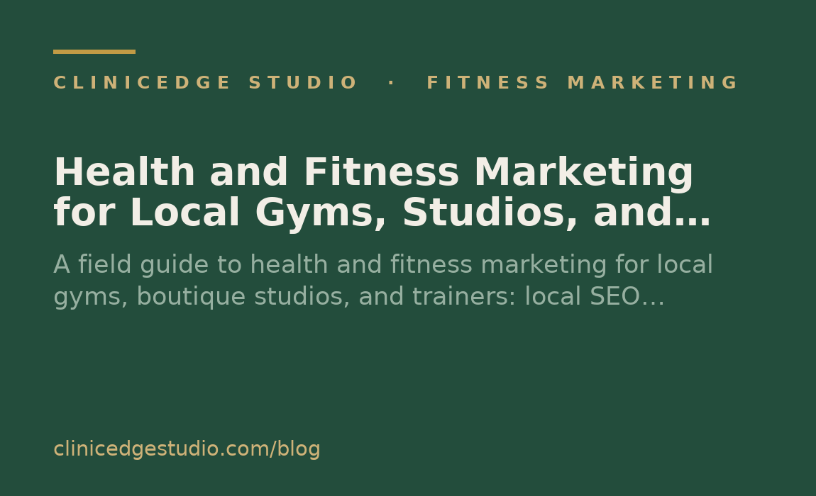 Health and Fitness Marketing for Local Gyms, Studios, and Trainers