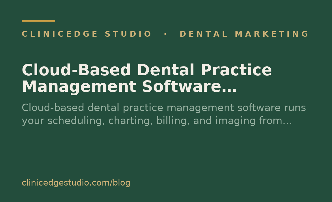 Cloud-Based Dental Practice Management Software, Explained