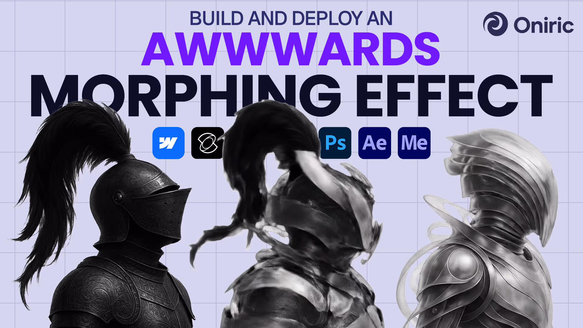 Three stylized knight helmets in black and silver with text 'Build and deploy an Awwwards Morphing Effect' and software icons for Webflow, Photoshop, After Effects, and Premiere.