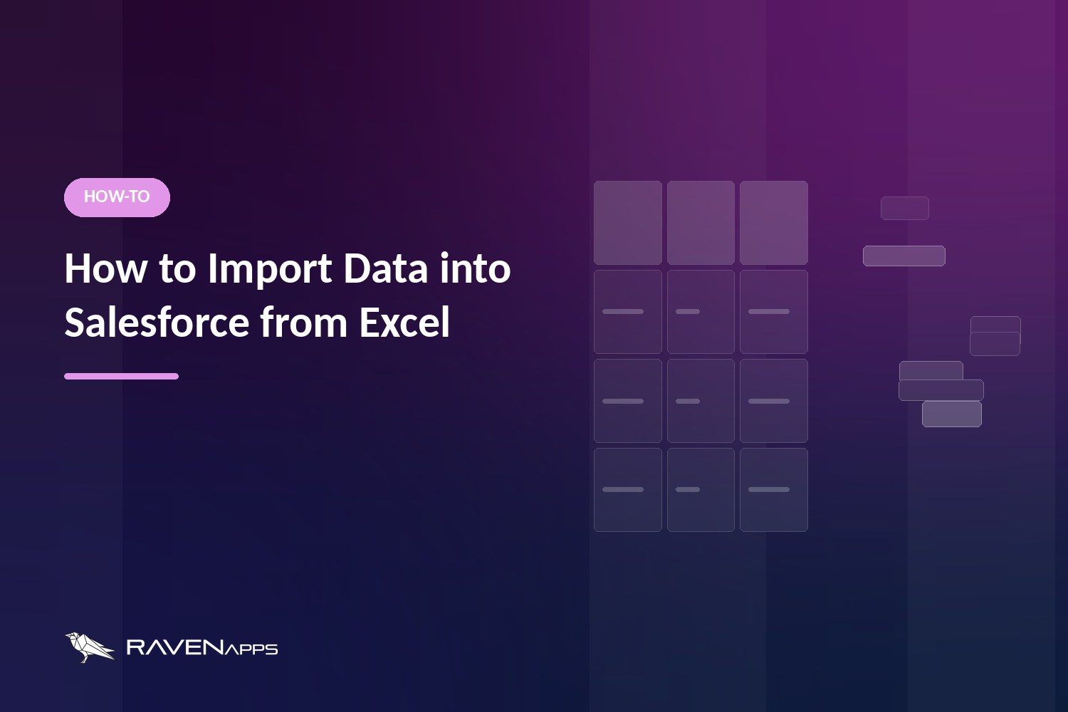 How to import data into Salesforce from Excel, by RavenApps