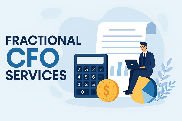 What Is a Fractional CFO and Why You Need One?