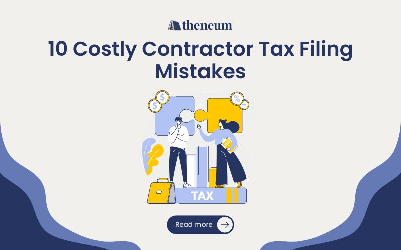 10 Costly Mistakes Contractors Make When Filing Taxes