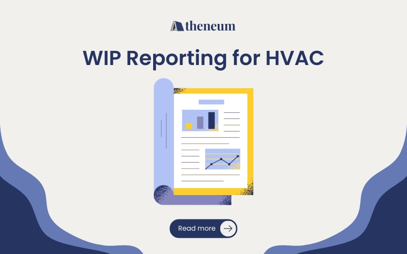 What is WIP Reporting? A Guide for HVAC Contractors