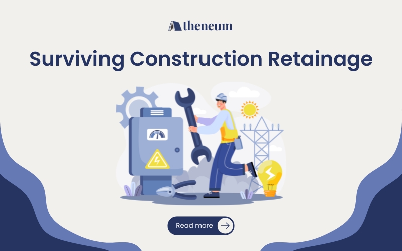 Surviving Construction Retainage: Cash Flow Tips for Contractors