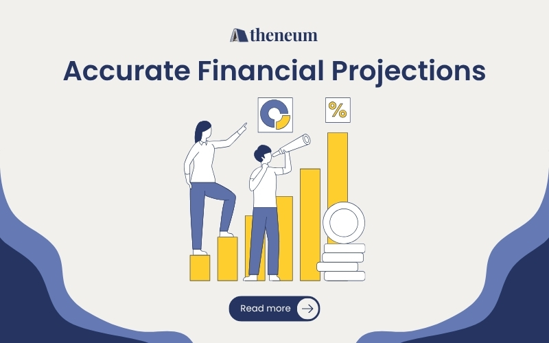 How to Build Accurate Financial Projections for Your Business Growth Plan