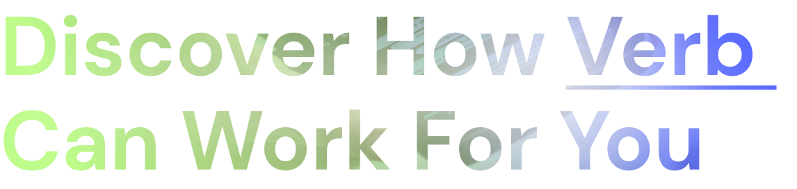 Discover how Verb cab work for you