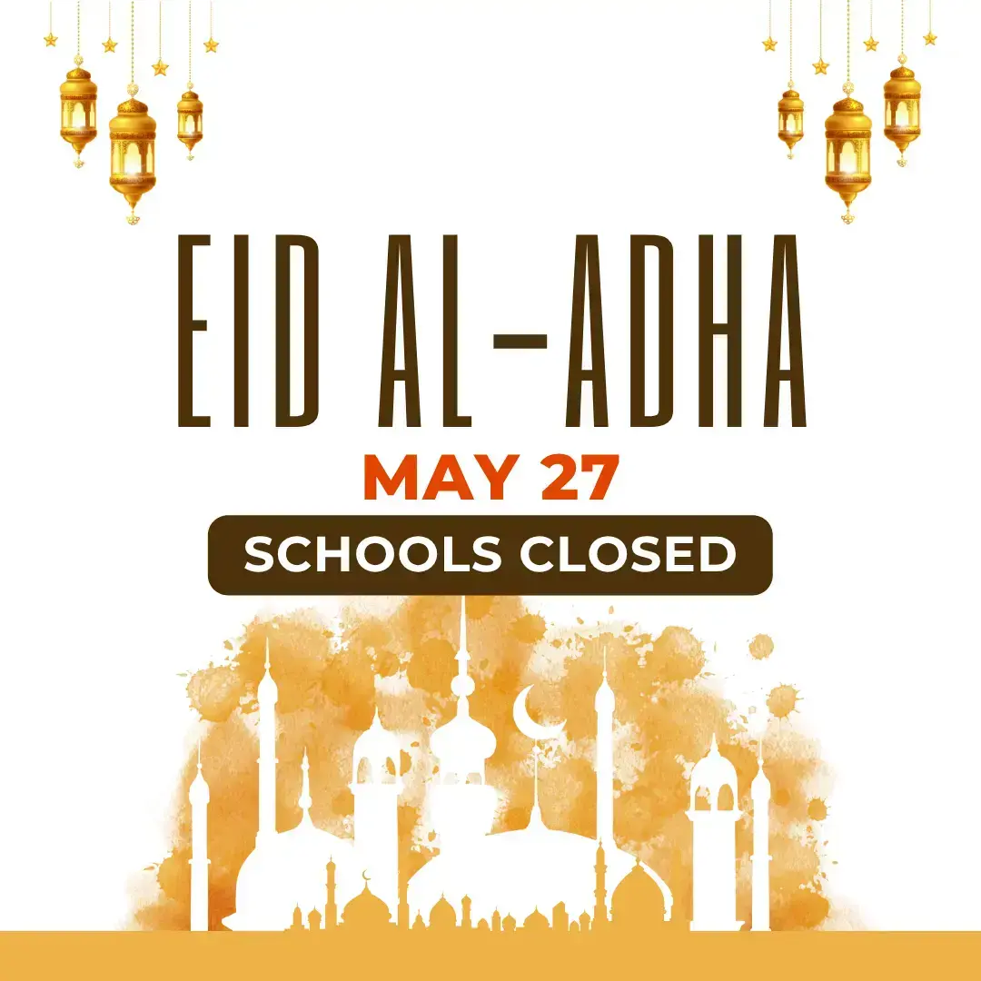 Schools closed May 27 for Eid Al-Adha holiday announcement