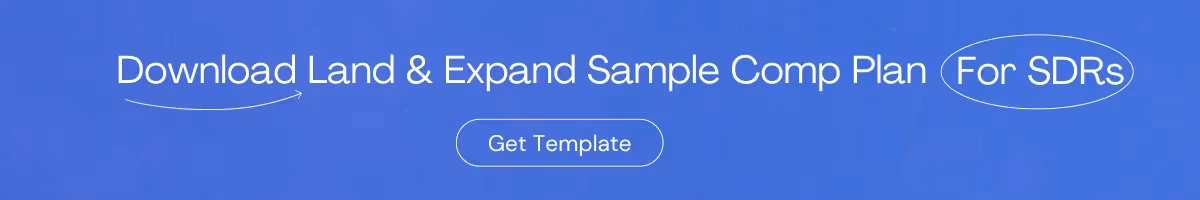 Free to download land and expand sales compensation plan for SDRs