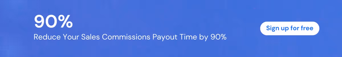 Reduce sales commissions payout time by 90%