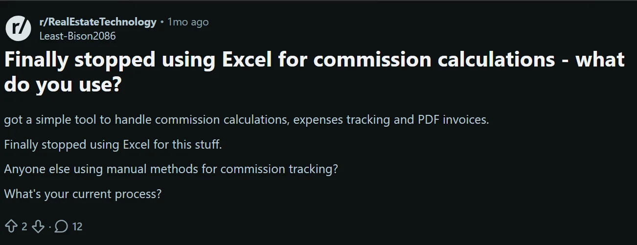 User reports switching from spreadsheets to a dedicated tool for commission calculation in real estate