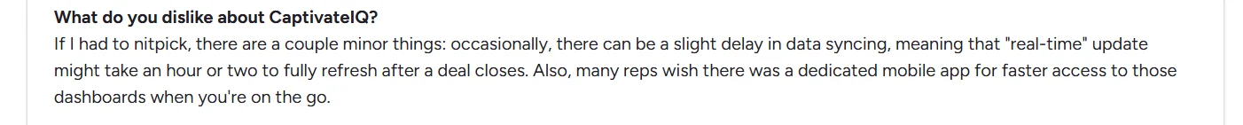 Review highlighting minor data sync delays and lack of dedicated mobile app for accessing CaptivateIQ dashboards.