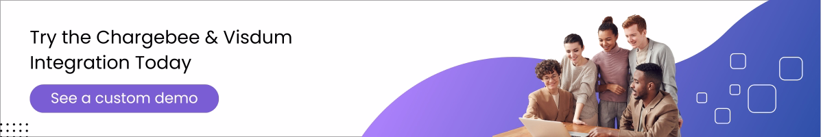 Take a demo to see Chargebee & Visdum Integration live