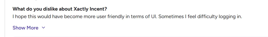 User feedback mentioning that Xactly Incent could be more user-friendly and sometimes has login issues.