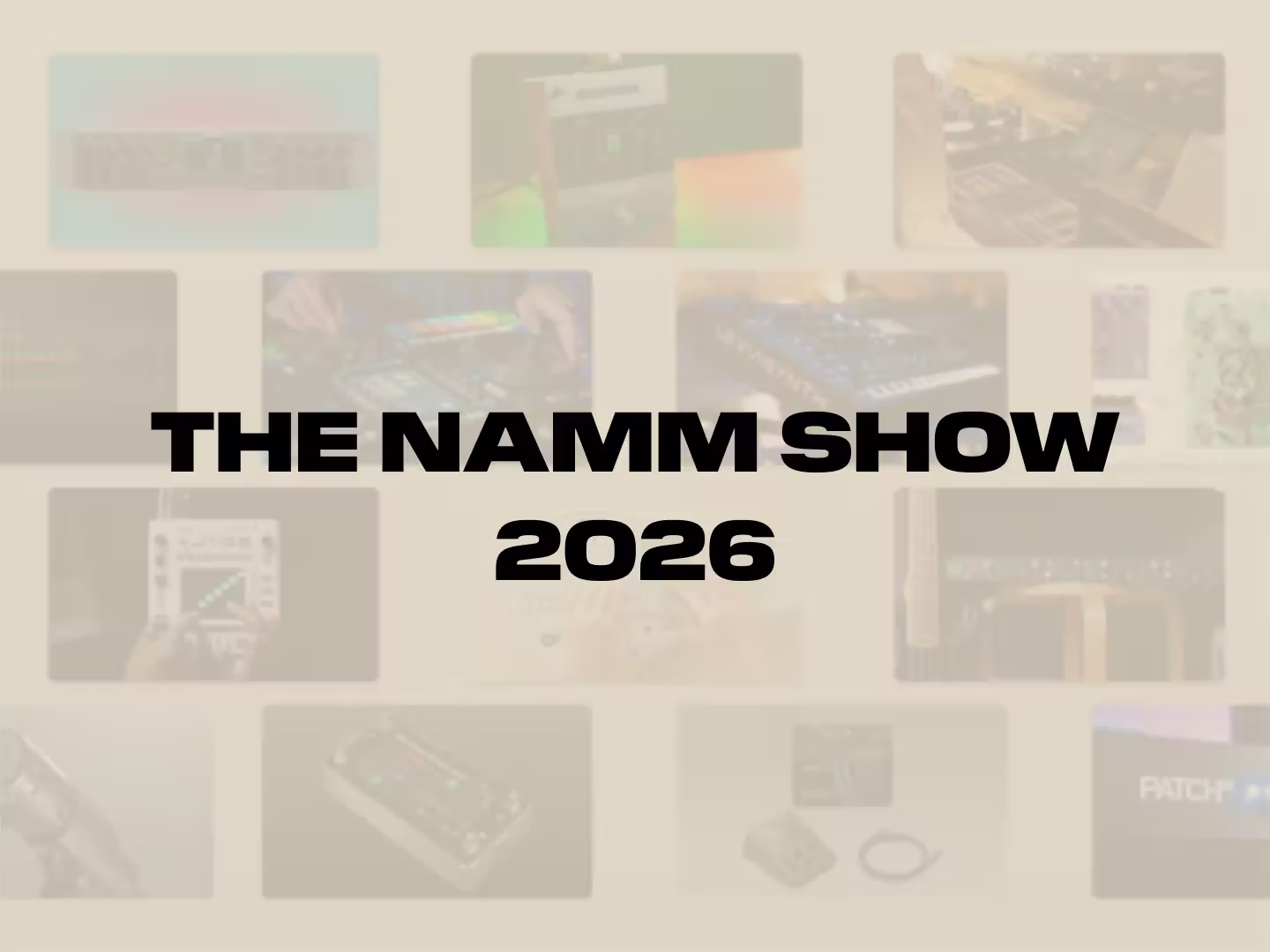 NAMM 2026 Highlights: New Samplers, Synths & Production Gear