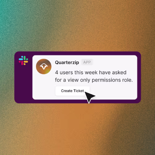 Slack alert from Quarterzip flagging that four users asked for a view-only permissions role