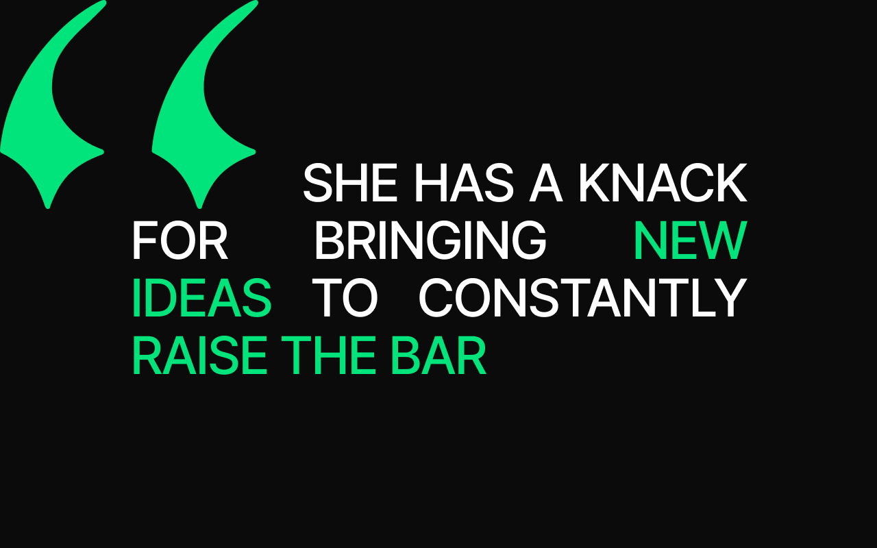 Graphic quote saying ‘She has a knack for bringing new ideas to constantly raise the bar’ highlighting Olha Boiko’s creativity and innovation.