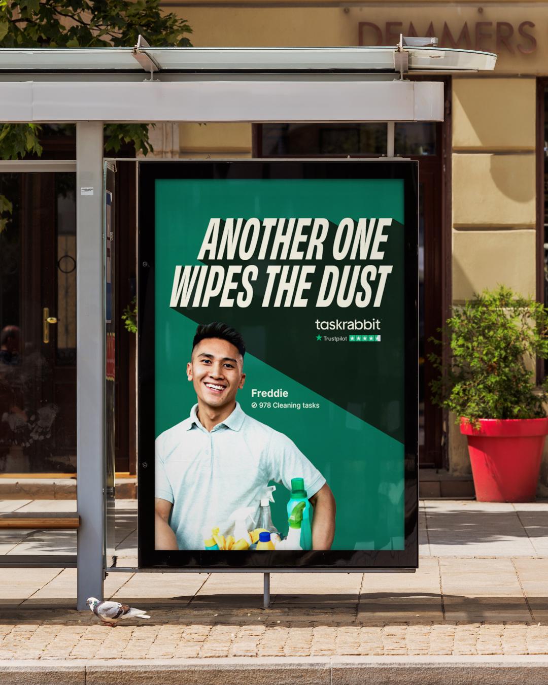 Photo of a TaskRabbit advert at a bus stop - the advert uses song lyrics 'another one wipes the dust'