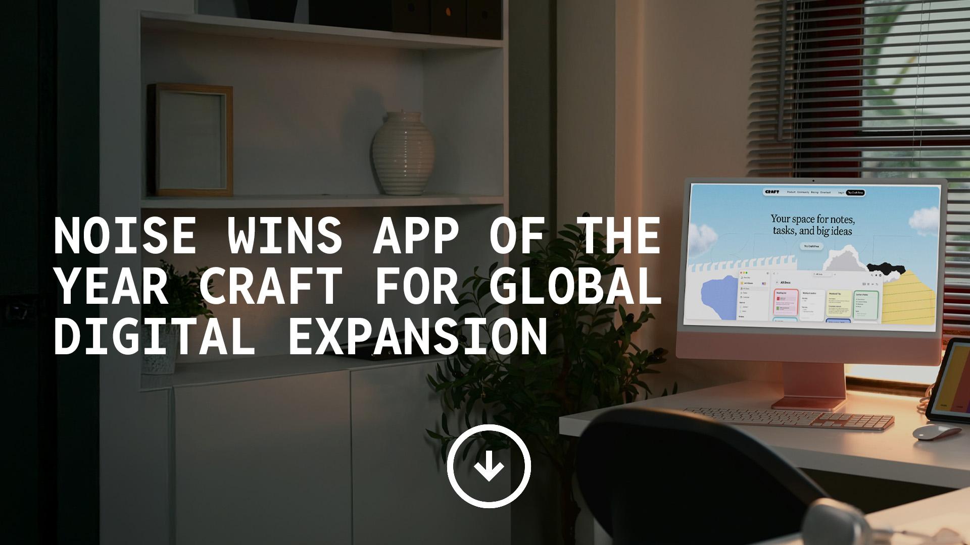 Craft.do app of the year wins Noise Media Group for global digital expansion