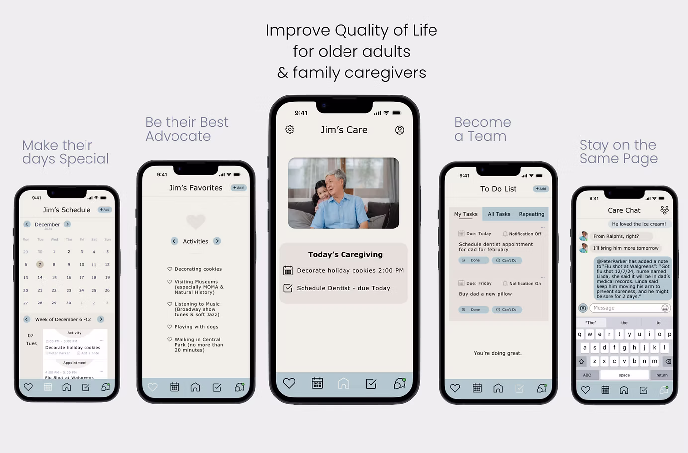 Designs of Family Care App showing text including: make their days special, be their best advocate, become a team, stay on the same page.