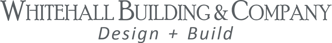 Whitehall Building & Company
Design + Build