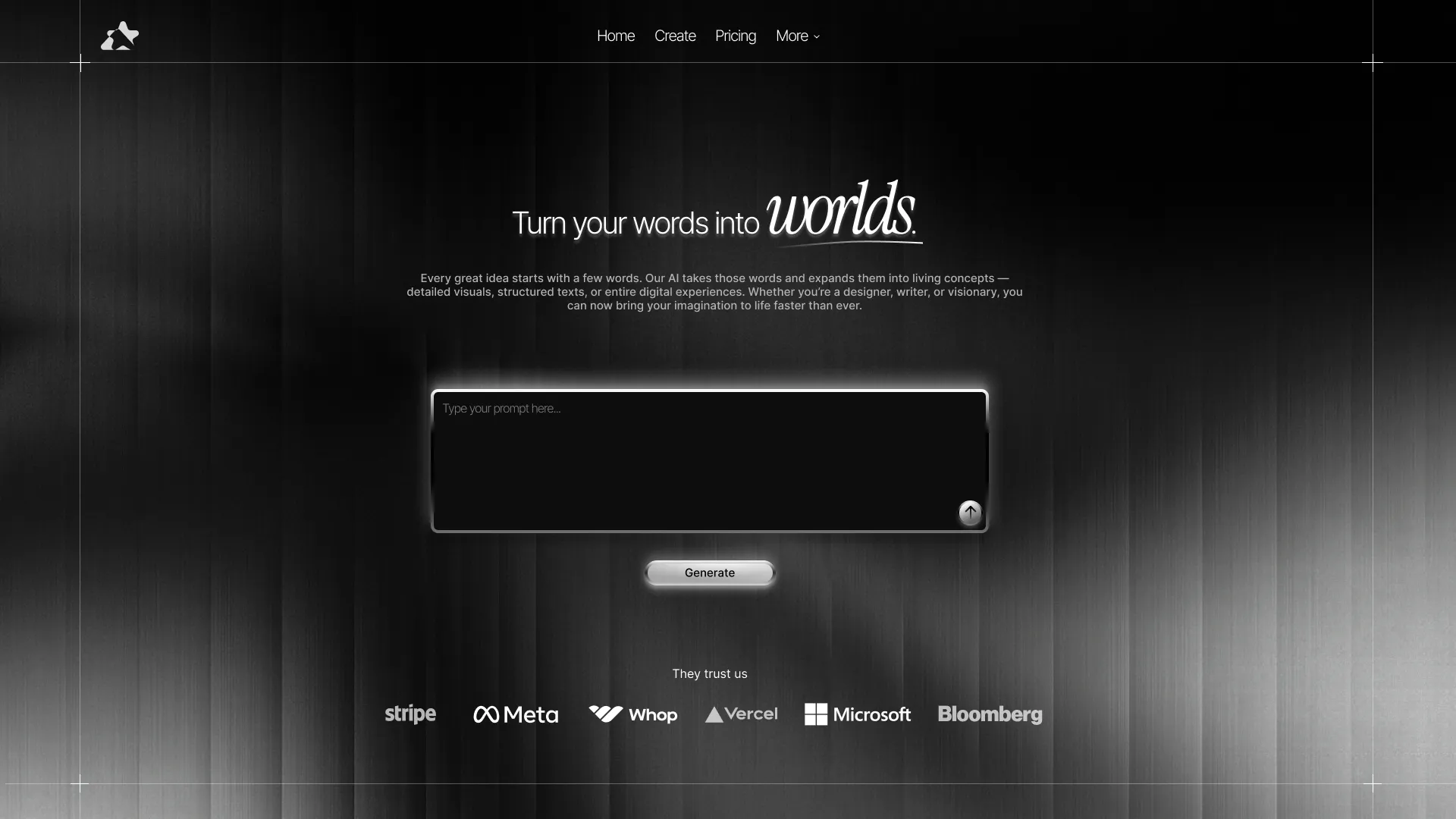 AI website homepage with text input box labeled 'Type your prompt here' and button labeled 'Generate', featuring tagline 'Turn your words into worlds,' and logos of Stripe, Meta, Whop, Vercel, Microsoft, Bloomberg below.
