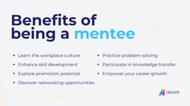 Benefits of being a mentee
