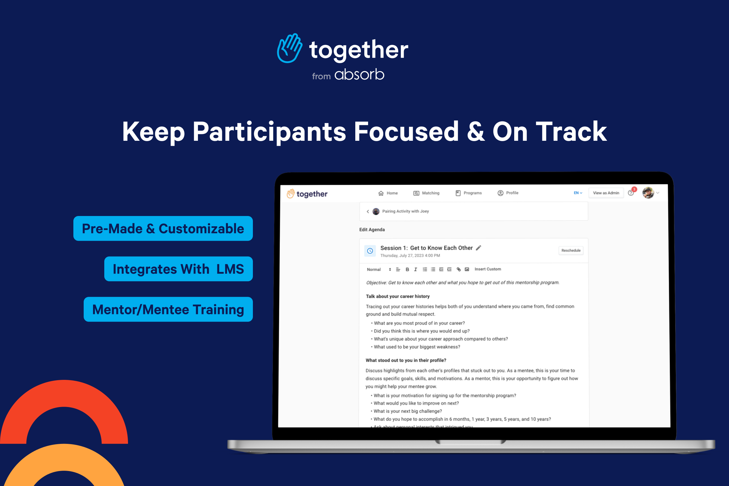 Mentoring software - Keep participants focused & on track Mentoring software - Keep participants focused & on track