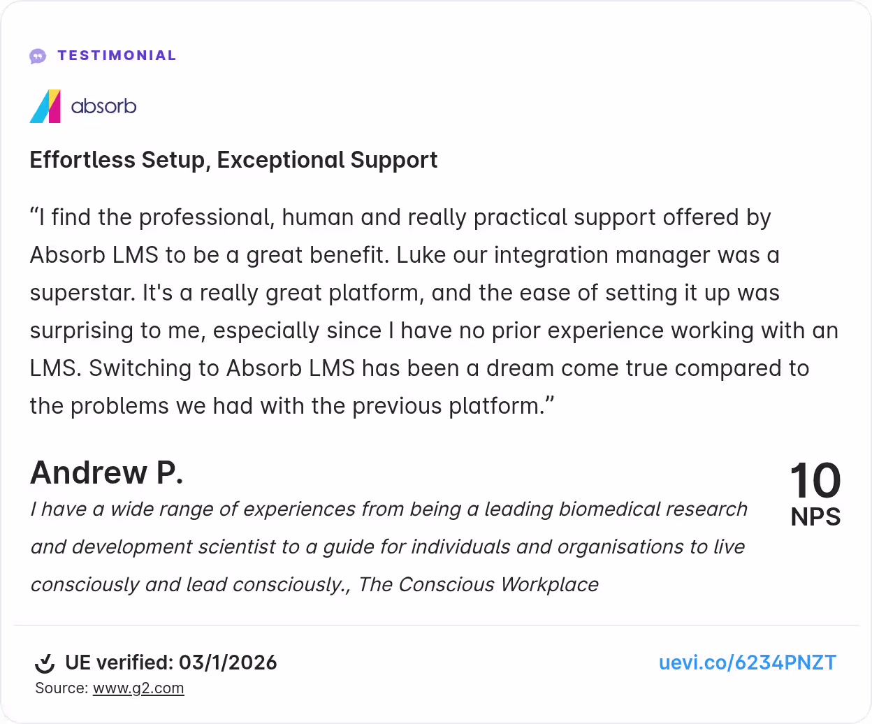 Corporate training software review: G2 testimonial rates Absorb 10 NPS for easy setup and support.