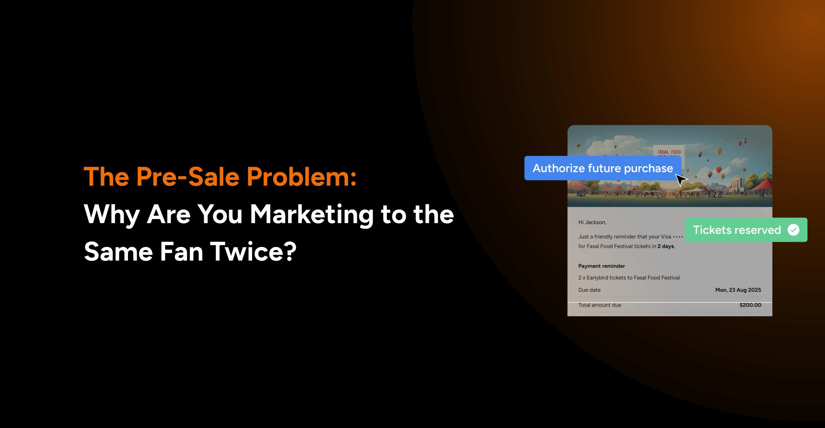 The Pre-Sale Problem: Why Are You Marketing to the Same Fan Twice?