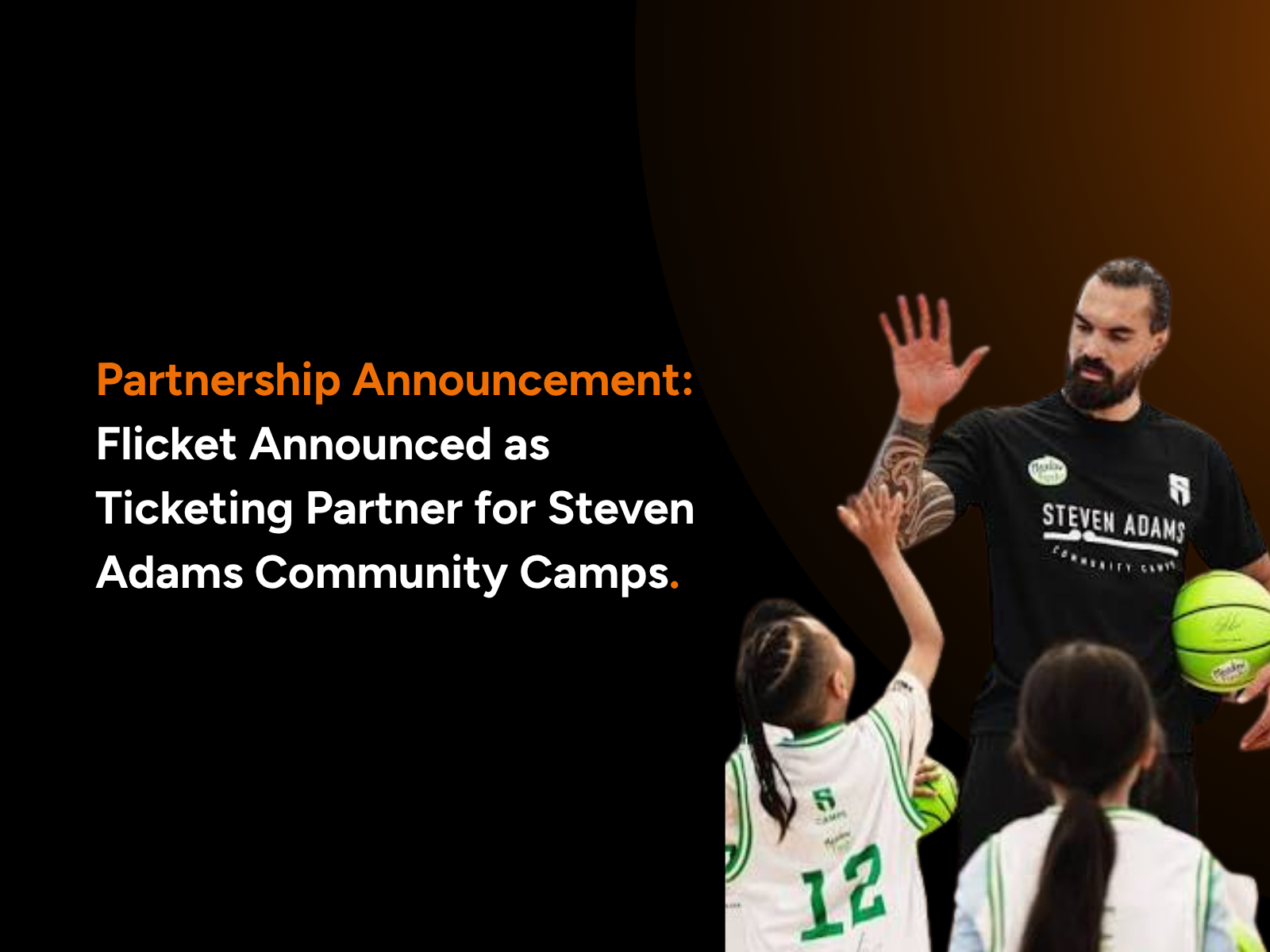 Flicket Announced as Ticketing Partner for Steven Adams Community Camps Across New Zealand and Australia