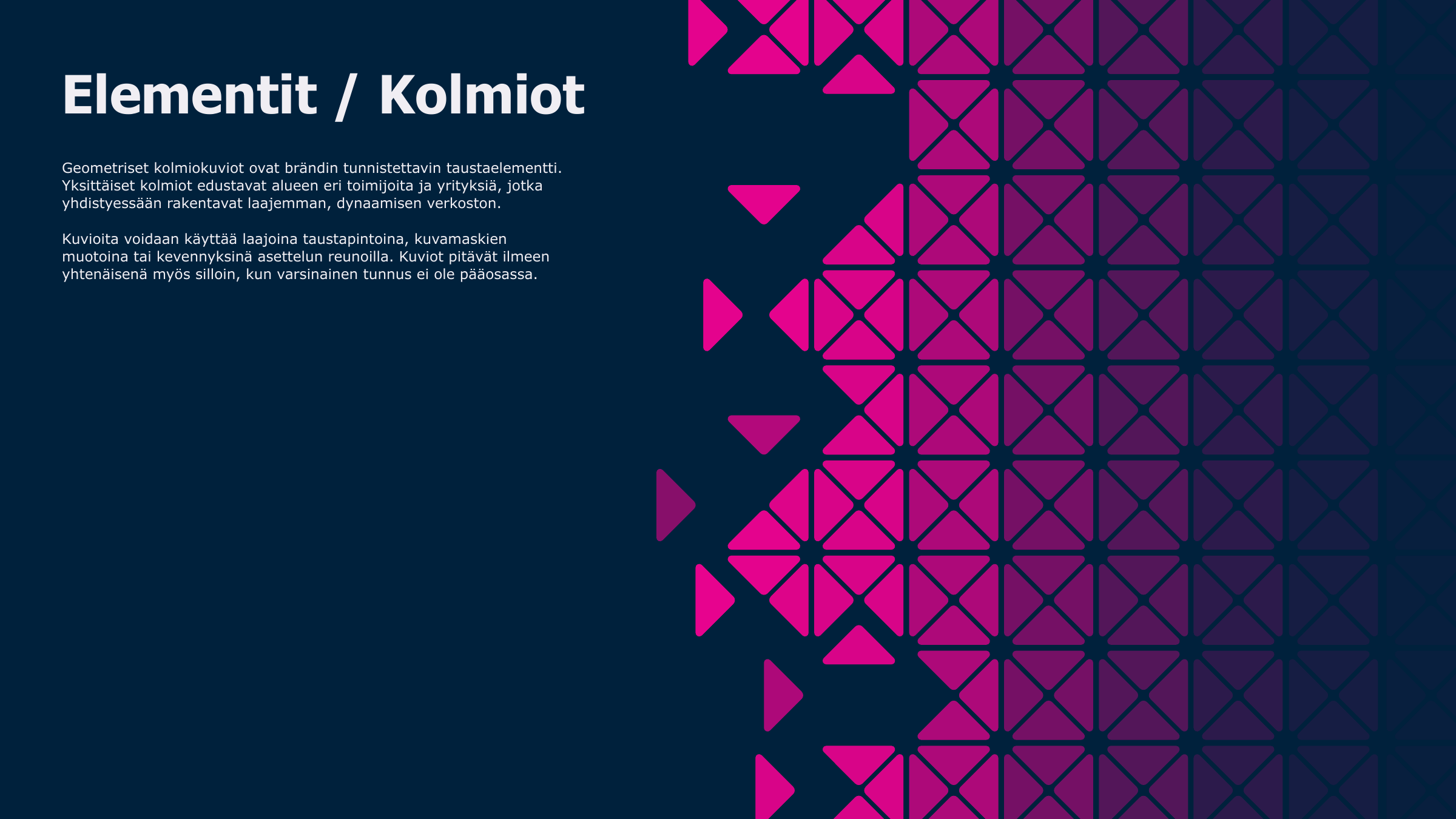 Verkostokolmiot taustaelementtinä