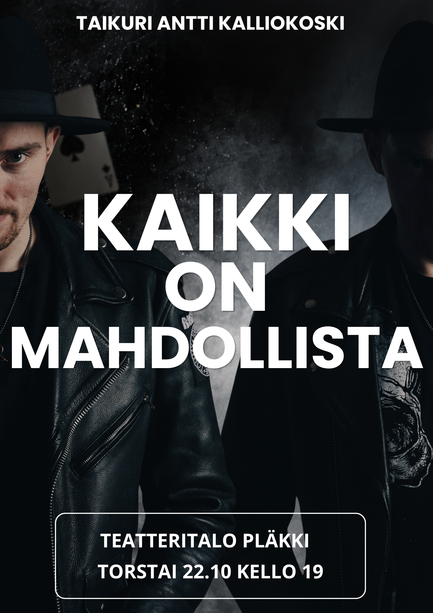Taikuri Antti Kalliokoski - Kaikki on mahdollista esityksen juliste