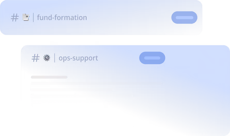 Two blue chat interface panels labeled # fund-formation and # ops-support with icons and partially blurred text lines.