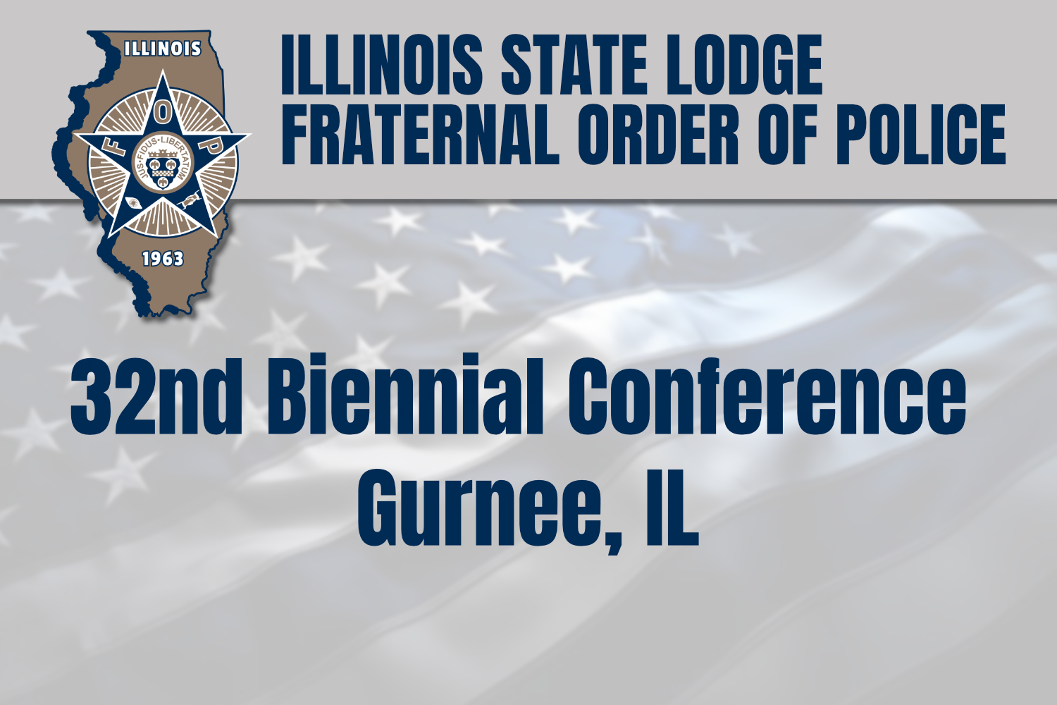 32nd IL FOP Biennial Conference