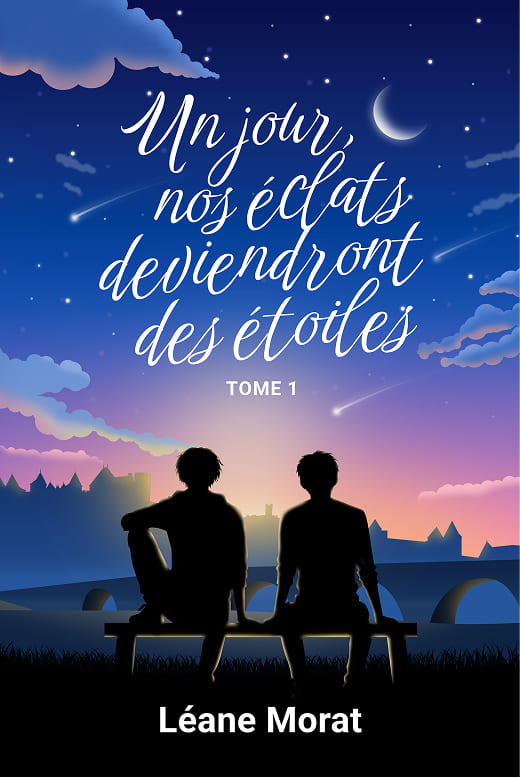Couverture de "Un jour, nos éclats deviendront des étoiles", tome 1, de Léane Morat.