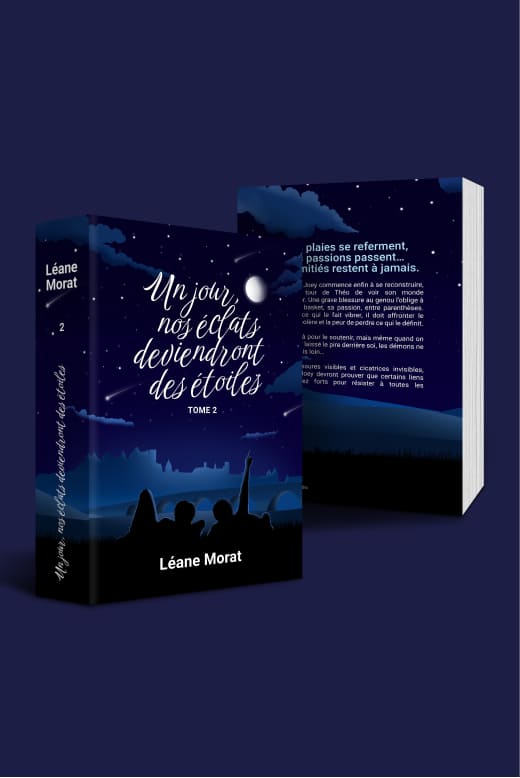 Mockup de la couverture de "Un jour, nos éclats deviendront des étoiles", tome 2 de Léane Morat.