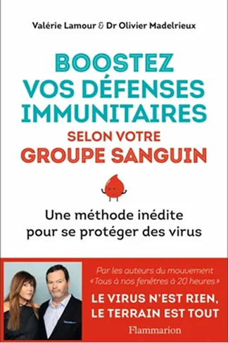 Boostez vos défenses immunitaires selon votre groupe sanguin