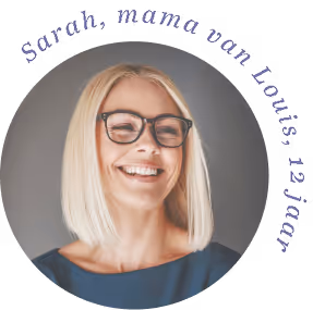Sarah, mama van Louis, 12 jaar 
