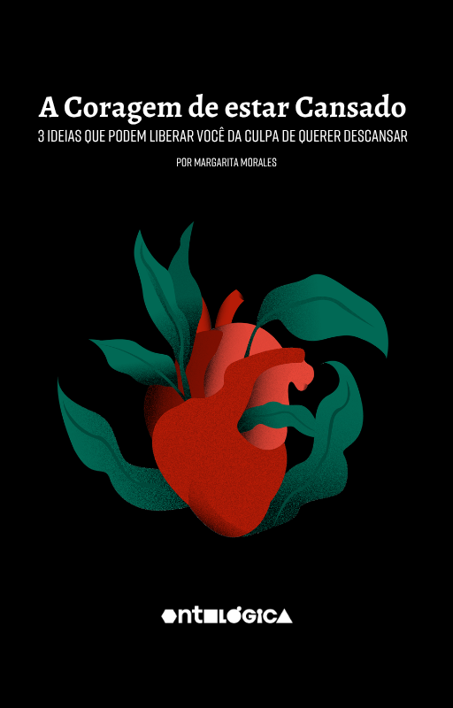 eBook: A coragem de estar cansado