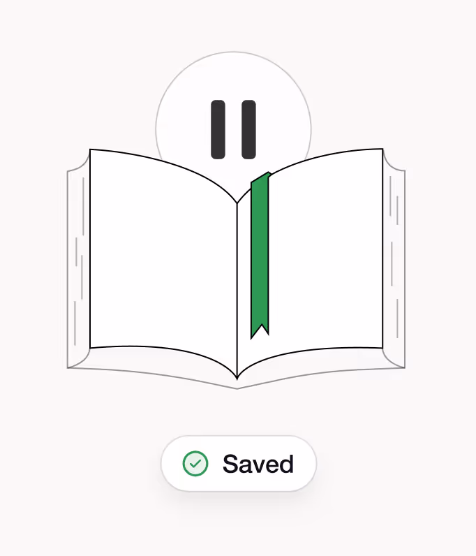 Illustration of an open book with a green bookmark and a pause symbol above, with a label reading 'Saved' below.