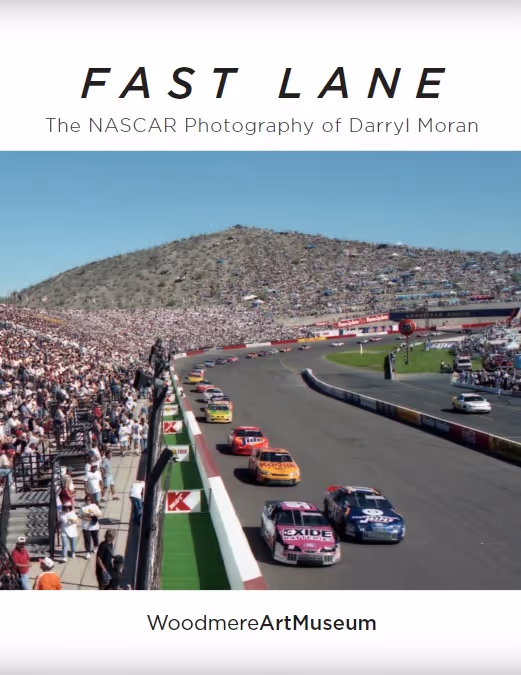 Fast Lane: The NASCAR Photography of Darryl Moran